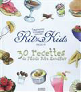 Picture of J'apprends à cuisiner avec les Ritz kids Paris : 30 recettes de l'école Ritz Escoffier