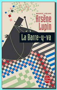 Image de Arsène Lupin , La Barre-y-va