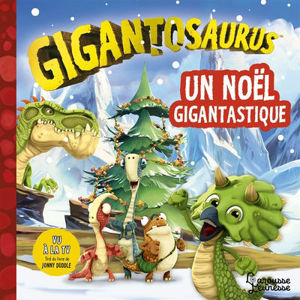 Picture of Gigantosaurus - Un Noël gigantastique