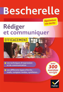 Picture of Bescherelle - Rédiger et communiquer efficacement