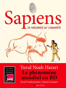 Picture of Sapiens. Vol. 1. La naissance de l'humanité