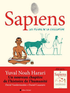 Picture of Sapiens : une brève histoire de l'humanité. Vol. 2. Les piliers de la civilisation