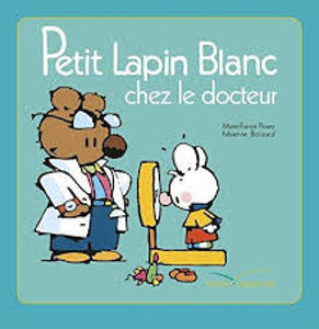 Εικόνα της Petit Lapin Blanc chez le docteur