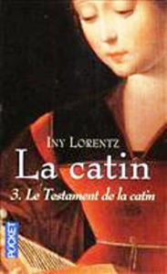 Picture of La Catin :Tome 3: Le Testament de la catin