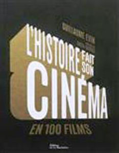 Picture of L'histoire fait son cinéma en 100 films