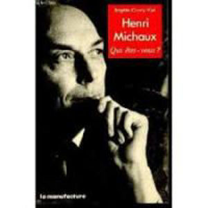 Picture of Henri Michaux, Qui êtes-vous?