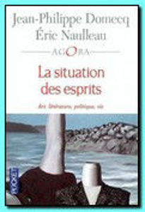 Εικόνα της La situation des esprits : art, littérature, politique, vie