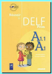 Picture of Réussir le Delf Prim' A1-A1.1 - livre de l'élève