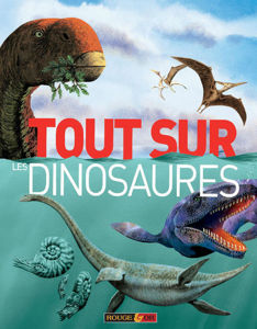 Picture of Tout sur les dinosaures