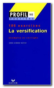 Εικόνα της La Versification. 100 exercices avec corrigés
