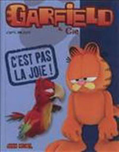 Εικόνα της Garfield & Cie. - C'est pas la joie !