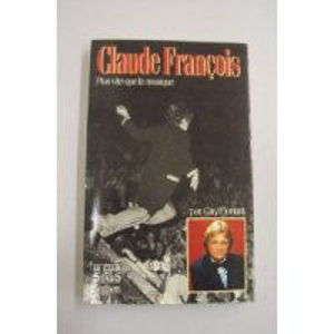 Picture of Claude François. Plus vite que la musique