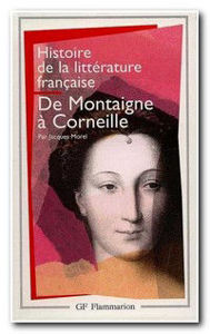 Picture of De Montaigne à Corneille - Histoire de la littérature française t.3