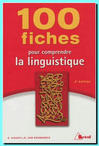 Εικόνα της 100 fiches pour comprendre la linguistique (EDITION 2012)