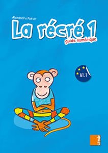 Picture of La récré 1 - Guide numérique (DELF A1.1)