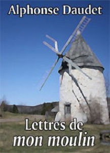 Εικόνα της Lettre de mon moulin d'Alphonse Daudet