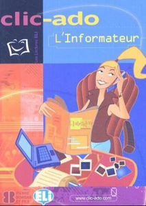 Picture of L'informateur - Clic-ado - intermédiare avec CD