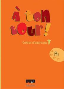 Εικόνα της A ton tour 1 - cahier d'exercices
