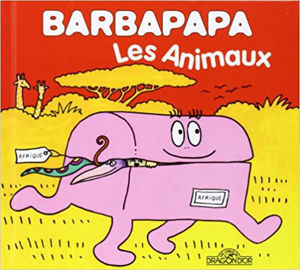 Εικόνα της Barbapapa - Les animaux (La petite bibliothèque de Barbapapa)
