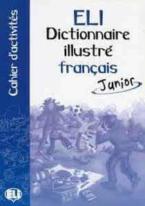Εικόνα της Dictionnaire illustré - Français Junior - activités