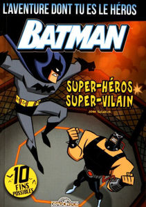 Picture of Batman, super-héros, super-vilain (L'aventure dont tu es le héros)