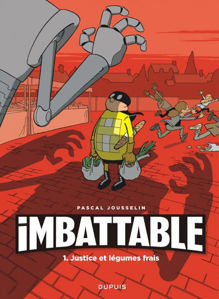 Picture of Imbattable Volume 1, Justice et légumes frais