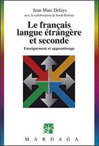 Picture of Le français langue étrangère et seconde : enseignement et apprentissage