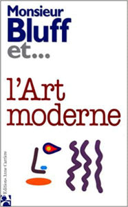 Picture of Monsieur Bluff et.... l'Art moderne