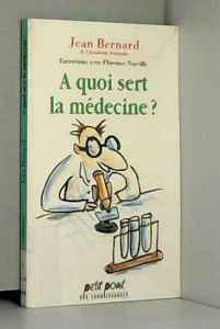 Εικόνα της A quoi sert la médecine?