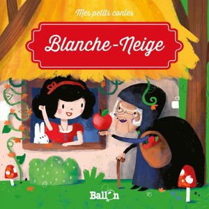 Picture of Blanche-Neige - Mes petits contes - Ballon