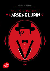 Picture of Arsène Lupin -  813, Les trois crimes d’Arsène Lupin  (texte intégral)