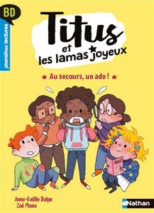 Picture of Titus et les lamas joyeux, Au secours, un ado !