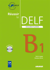 Εικόνα της Réussir le Delf Scolaire et Junior Livre B1 +CD