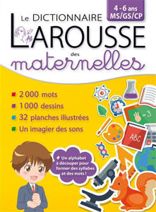 Εικόνα της Le dictionnaire Larousse des maternelles 4-6 ans (MS/GS/CP)