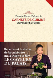 Picture of Carnets de cuisine : du Périgord à l'Elysée