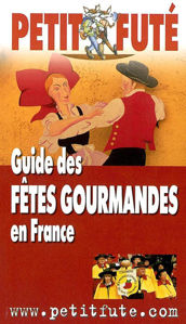 Picture of Guide des fêtes gourmandes en France