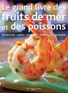 Εικόνα της Le grand livre des fruits de mer et des poissons