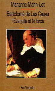 Picture of Bartolomé de las Casas, L'Évangile et la force