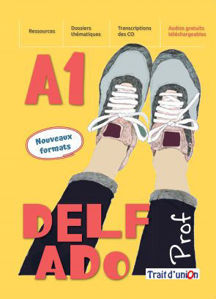 Picture of DELF ADO A1 - livre du prof  - NOUVEAU FORMAT