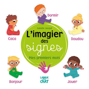 Picture of L'imagier des signes - Mes premiers mots