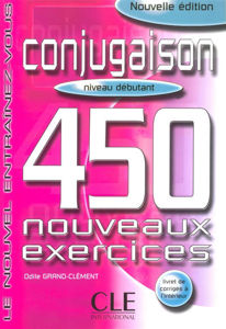 Εικόνα της Conjugaison Niveau débutant. 450 nouveaux exercices + Corrigés