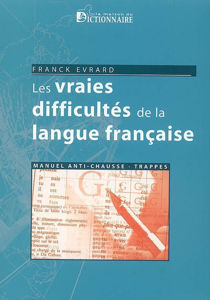 Picture of Les vraies difficultés de la langue française