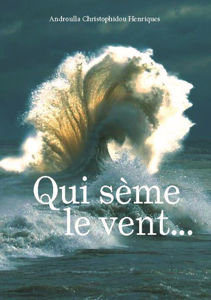 Picture of Qui sème le vent ....