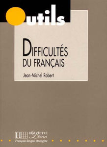 Picture of Difficultés du français : des clés pratiques pour éviter et expliquer les pièges du français