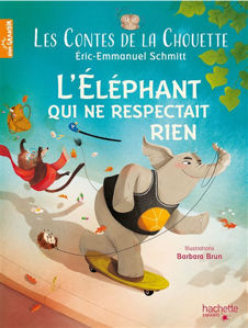 Picture of L'éléphant qui ne respectait rien - Les contes de la Chouette