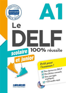 Picture of DELF scolaire et junior – 100% réussite – A1 – Livre + CD MP3