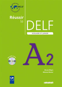 Εικόνα της Réussir le Delf Scolaire et Junior Livre A2 +CD