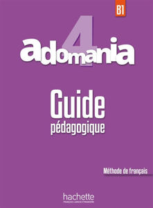 Picture of Adomania 4 : Guide Pédagogique