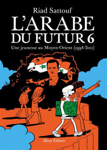 Picture of L'Arabe du futur. Vol. 6.