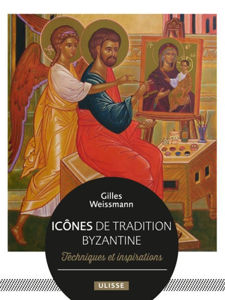 Εικόνα της Icônes de tradition byzantine : techniques et inspirations